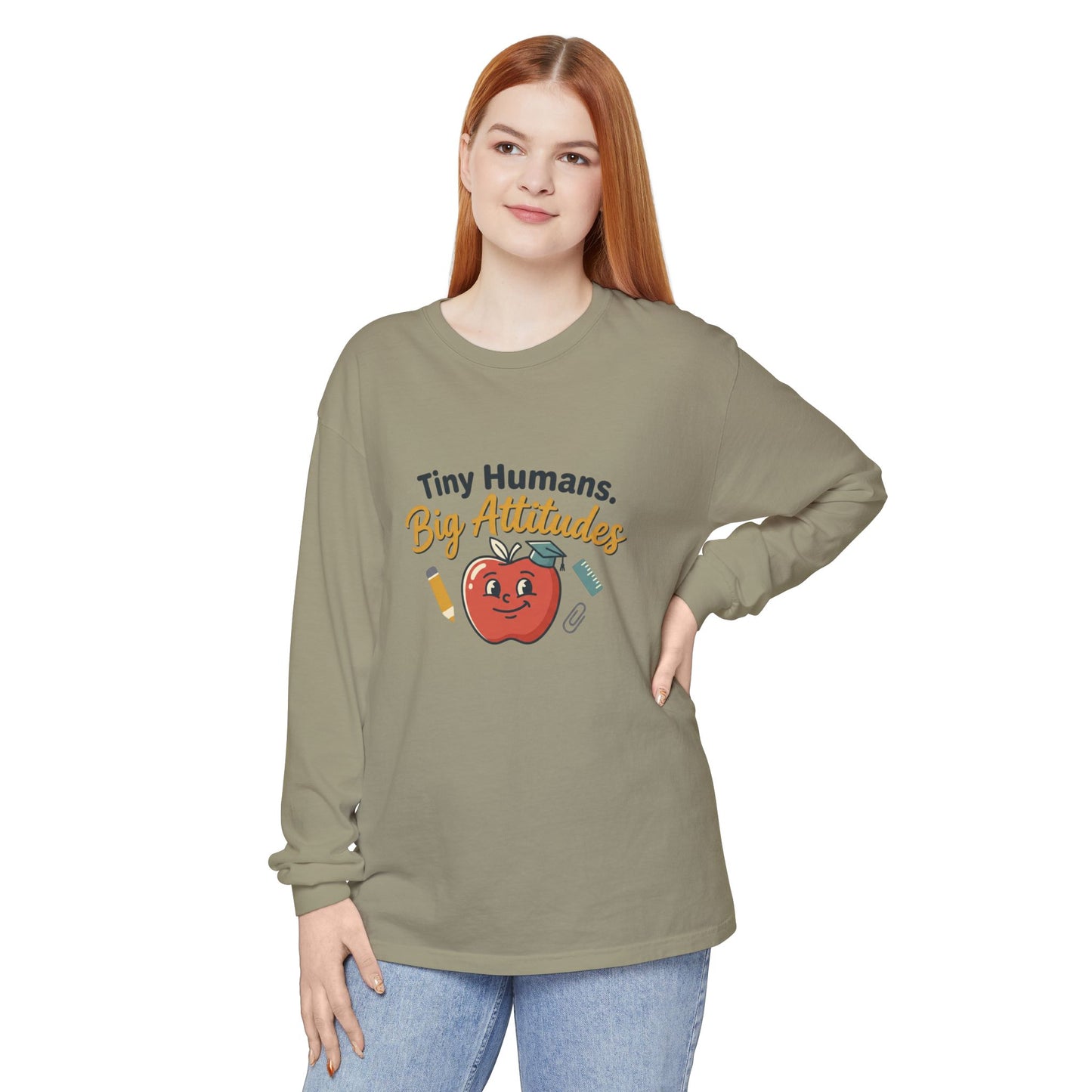Tiny Humans. Big Attitudes Comfort Colors Unisex Long Sleeve T-Shirt