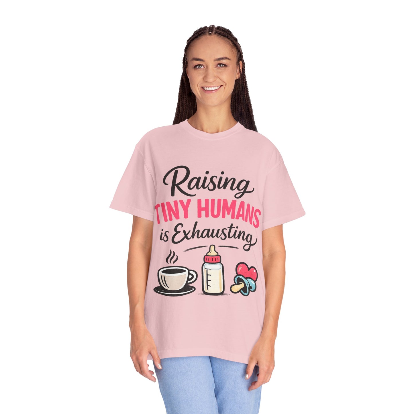 Raising Tiny Humans Comfort Colors Tee
