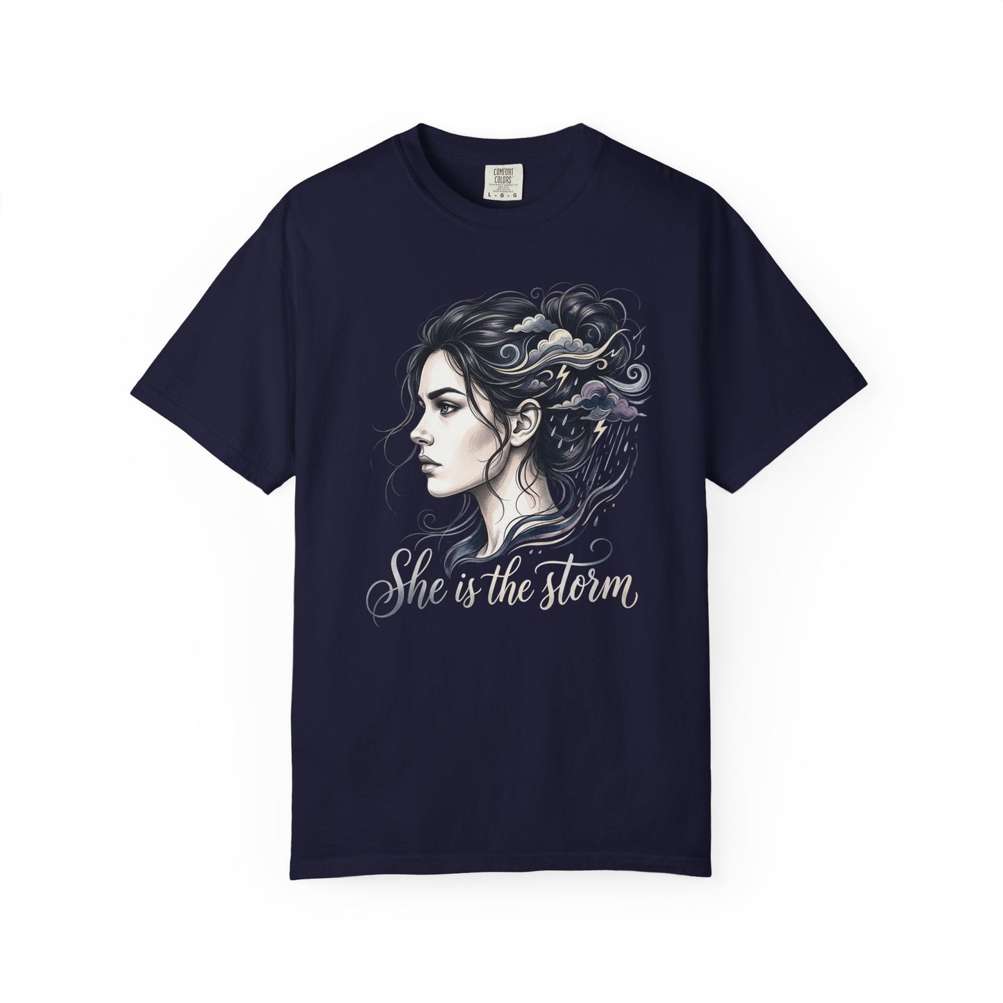 She Is The Storm Comfort Colors Tee