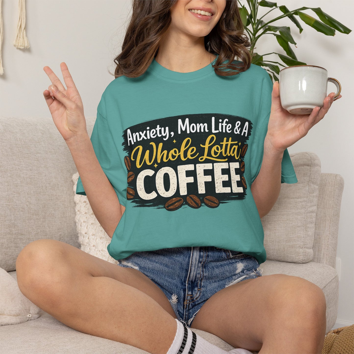 Anxiety, Mom Life & A Whole Lotta Coffee – Comfort Colors® Unisex T-Shirt | Funny Mom Shirt | Coffee Lover Tee | Mama Graphic Tee