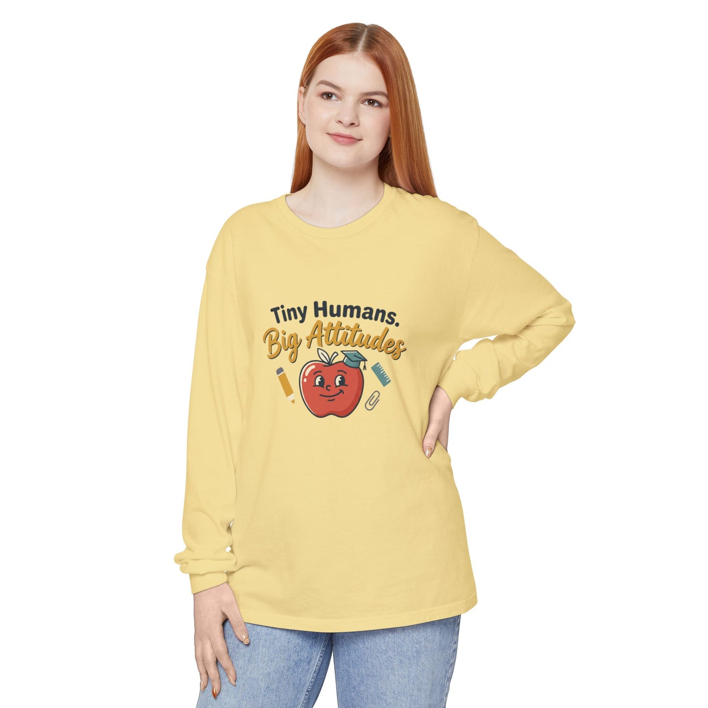 Tiny Humans. Big Attitudes Comfort Colors Unisex Long Sleeve T-Shirt
