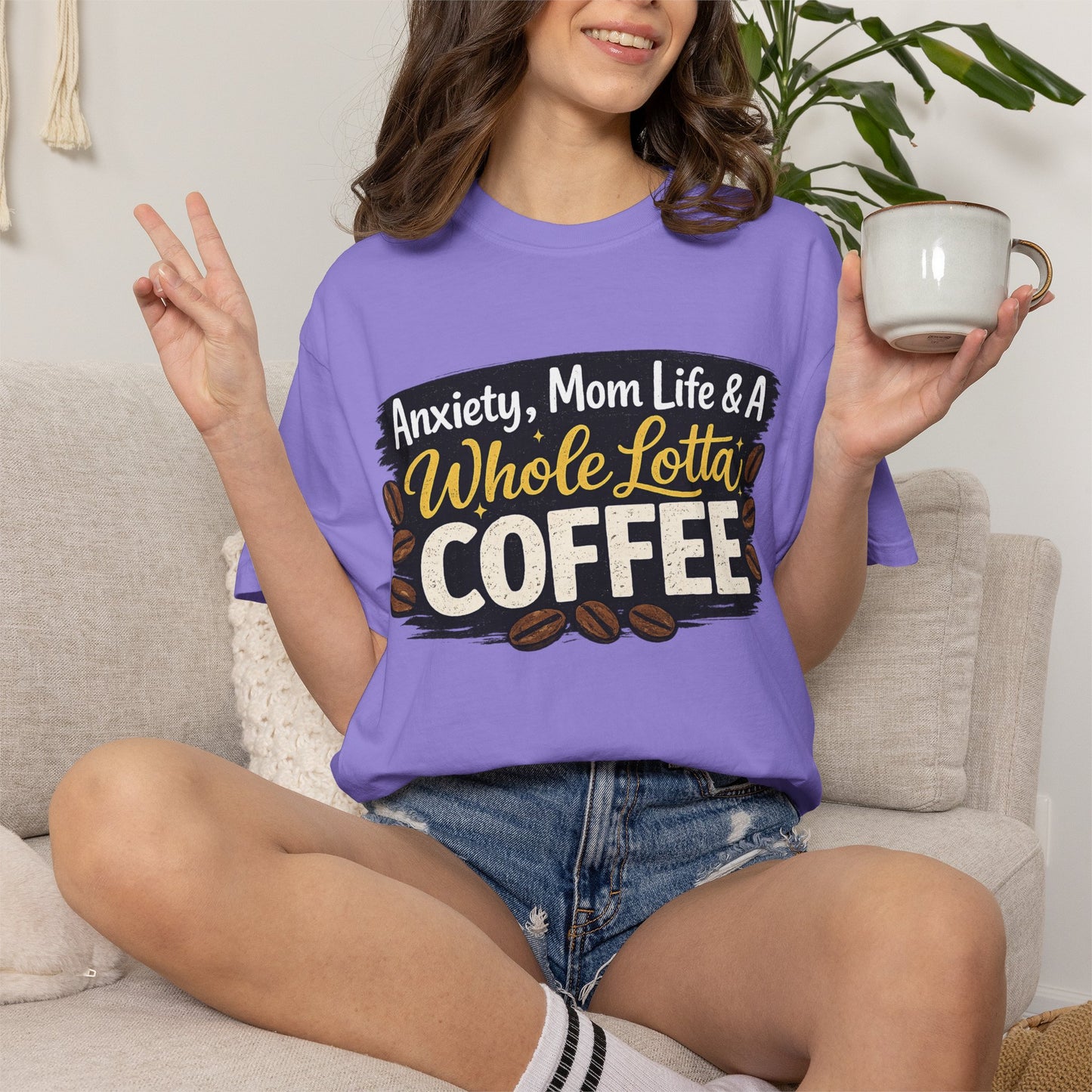 Anxiety, Mom Life & A Whole Lotta Coffee – Comfort Colors® Unisex T-Shirt | Funny Mom Shirt | Coffee Lover Tee | Mama Graphic Tee