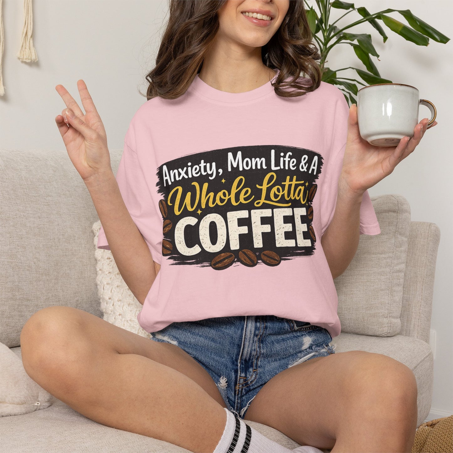 Anxiety, Mom Life & A Whole Lotta Coffee – Comfort Colors® Unisex T-Shirt | Funny Mom Shirt | Coffee Lover Tee | Mama Graphic Tee