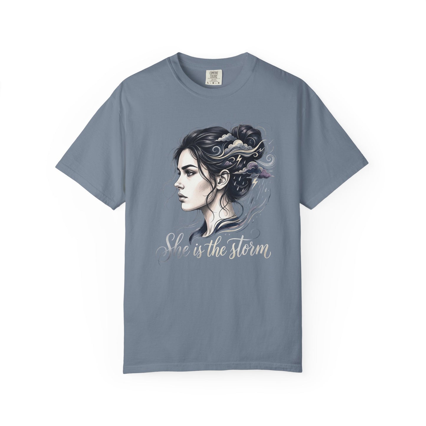 She Is The Storm Comfort Colors Tee