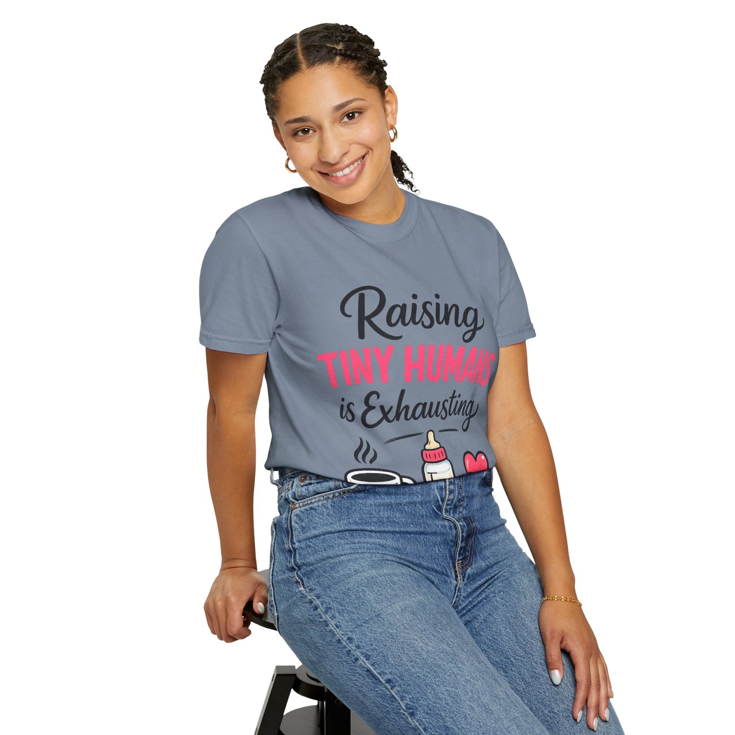 Raising Tiny Humans Comfort Colors Tee