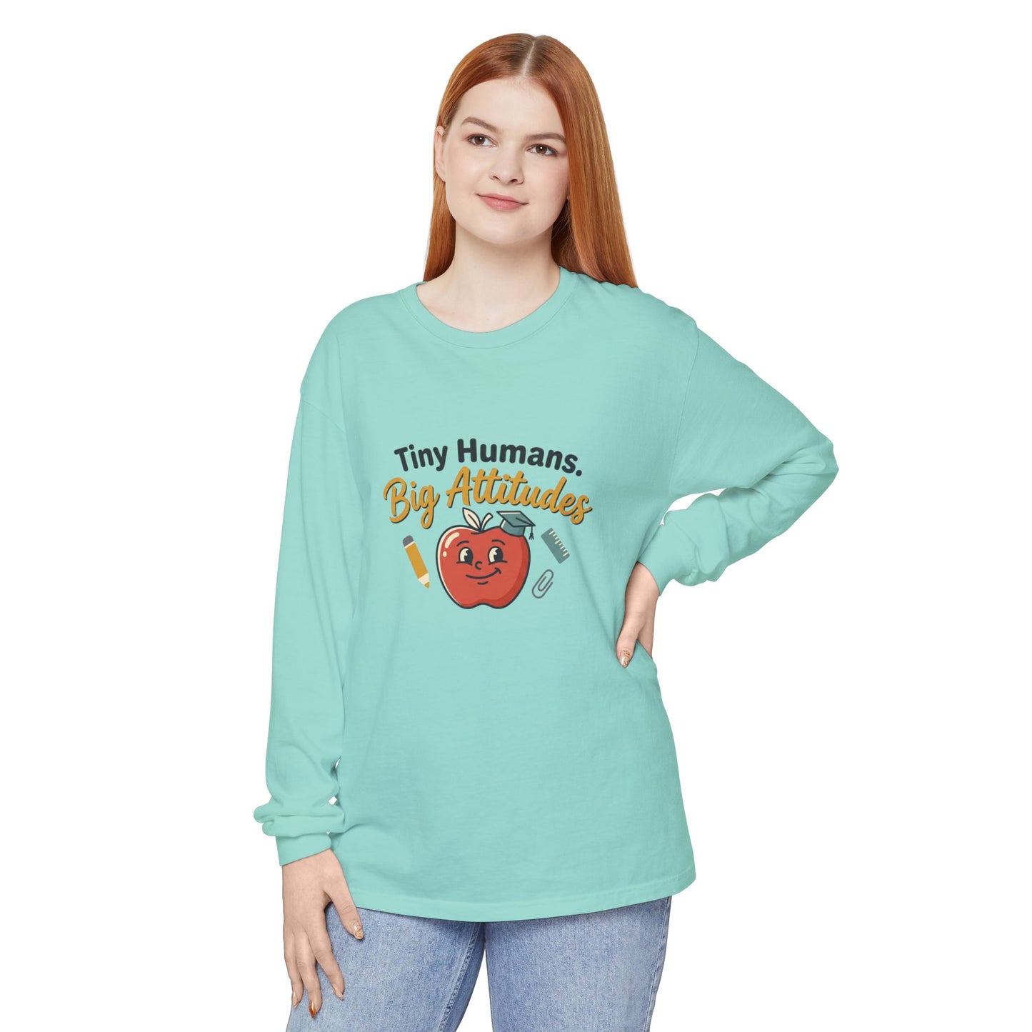 Tiny Humans. Big Attitudes Comfort Colors Unisex Long Sleeve T-Shirt