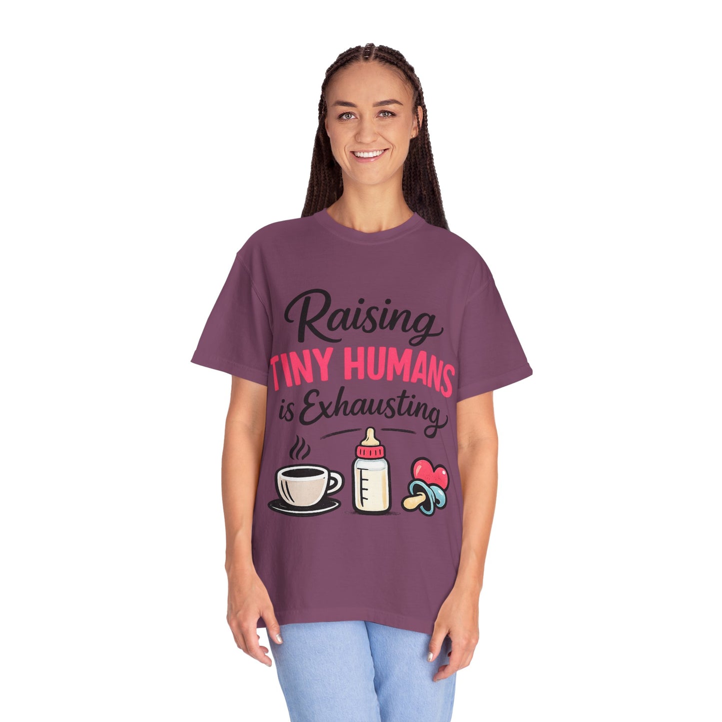 Raising Tiny Humans Comfort Colors Tee