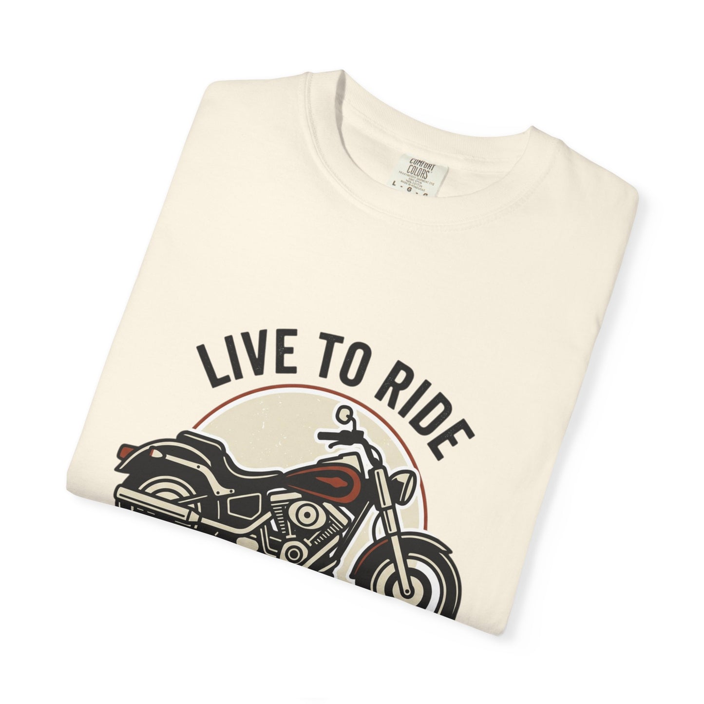 LIve To Ride, Ride to live  Unisex Garment-Dyed T-shirt