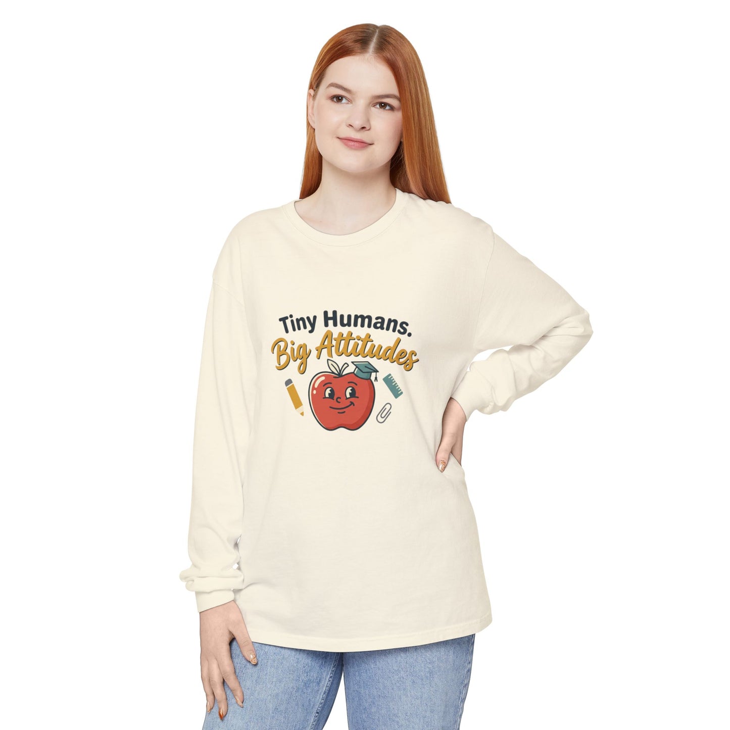 Tiny Humans. Big Attitudes Comfort Colors Unisex Long Sleeve T-Shirt