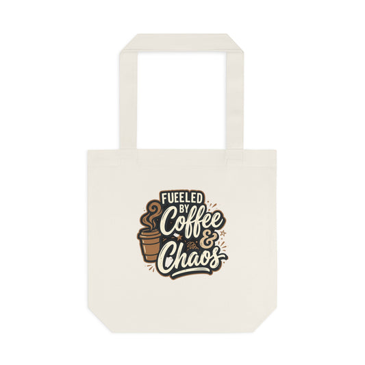 Fueled By Coffee & Choas Cotton Tote Bag