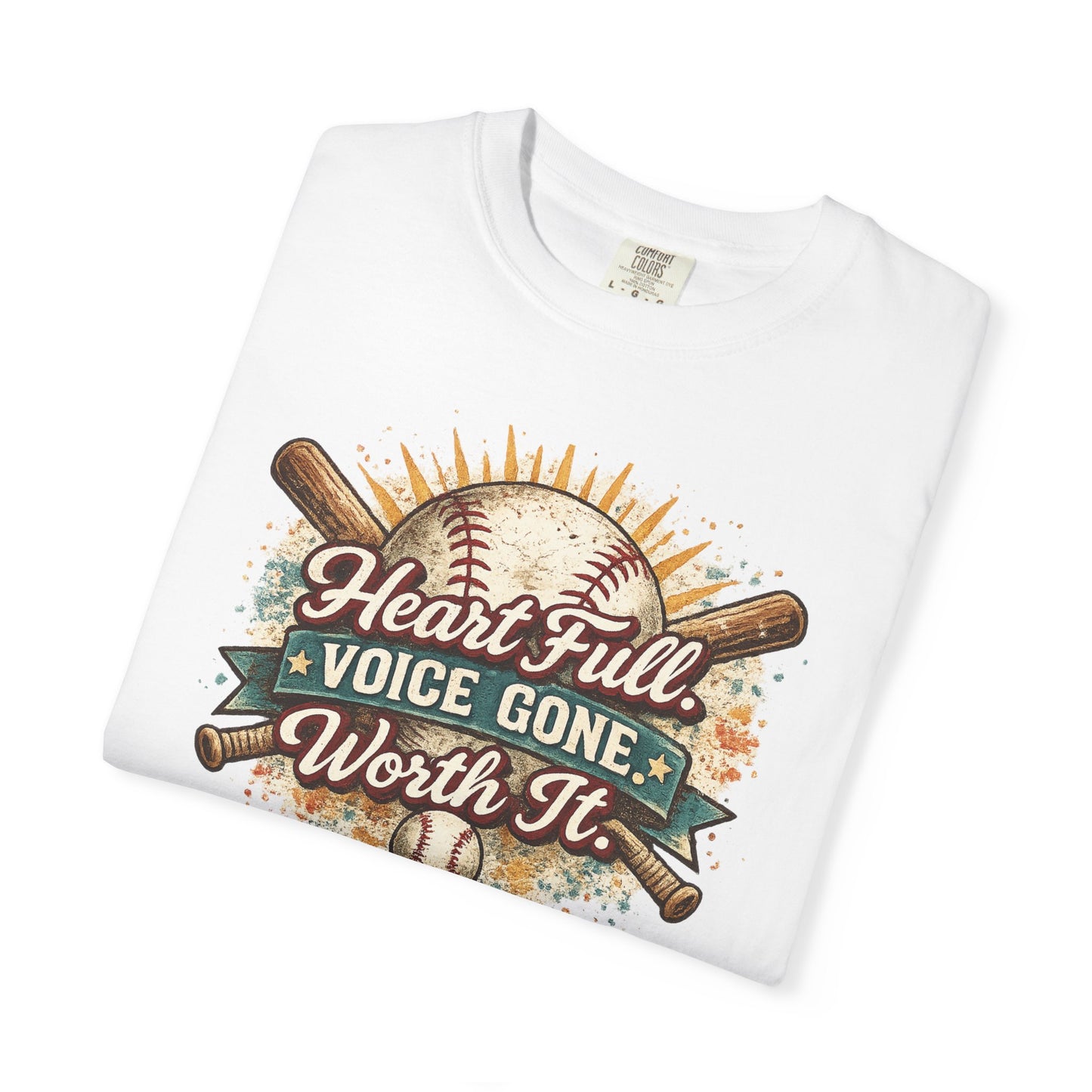 BaseBall Suppoter " Heart Full. Voice Gone. Worth it.