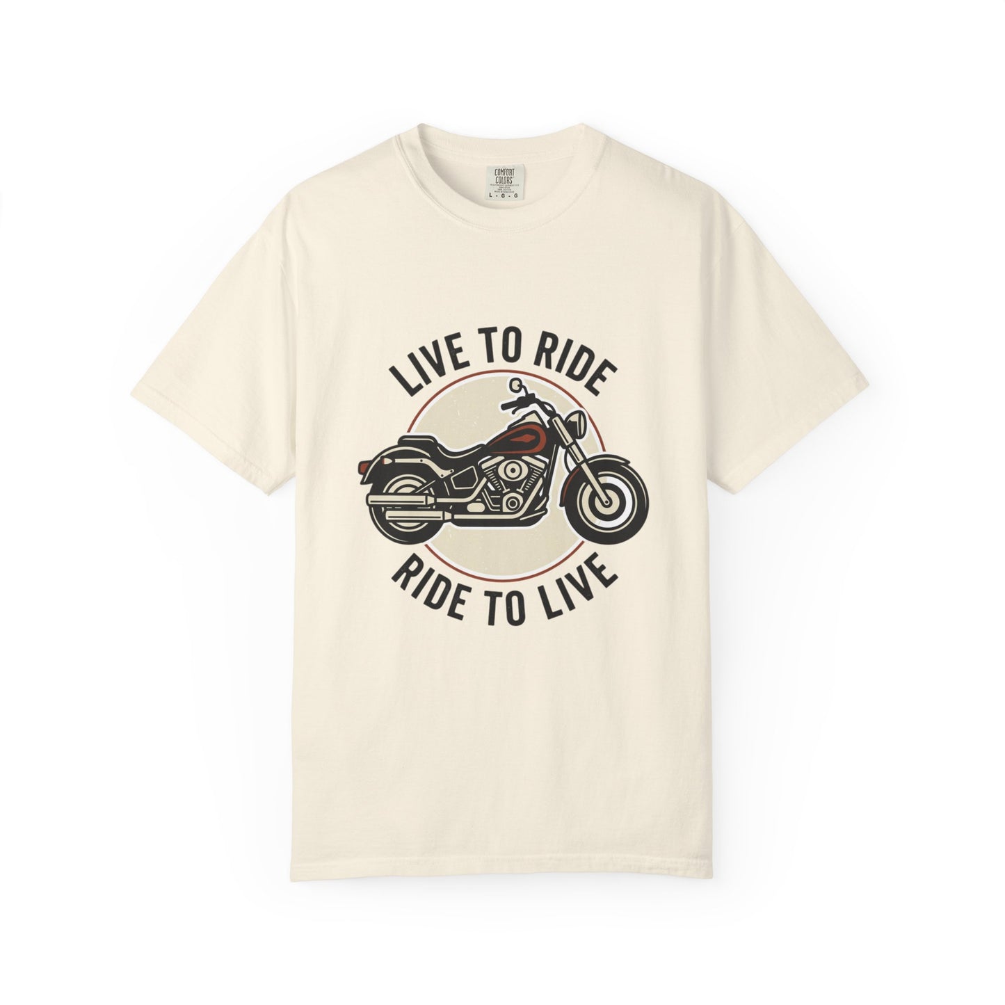 LIve To Ride, Ride to live  Unisex Garment-Dyed T-shirt