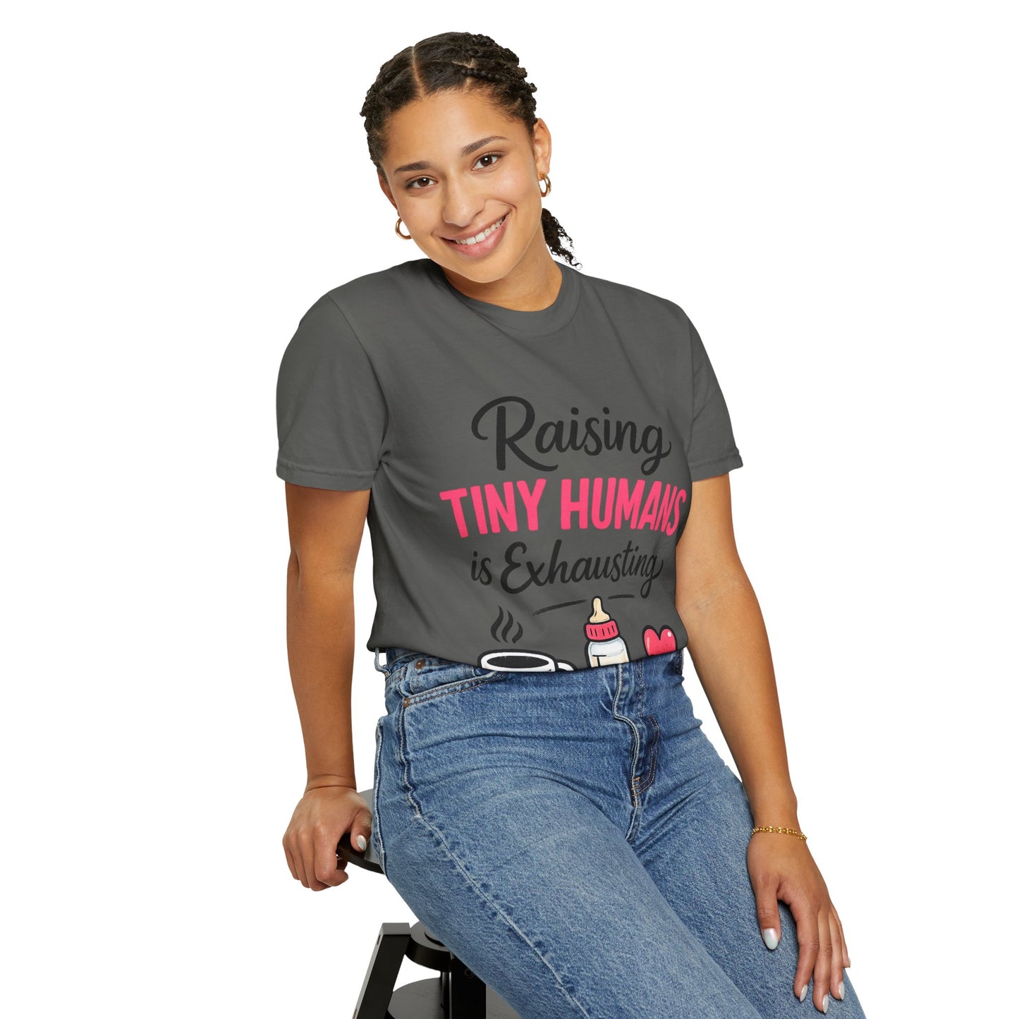 Raising Tiny Humans Comfort Colors Tee