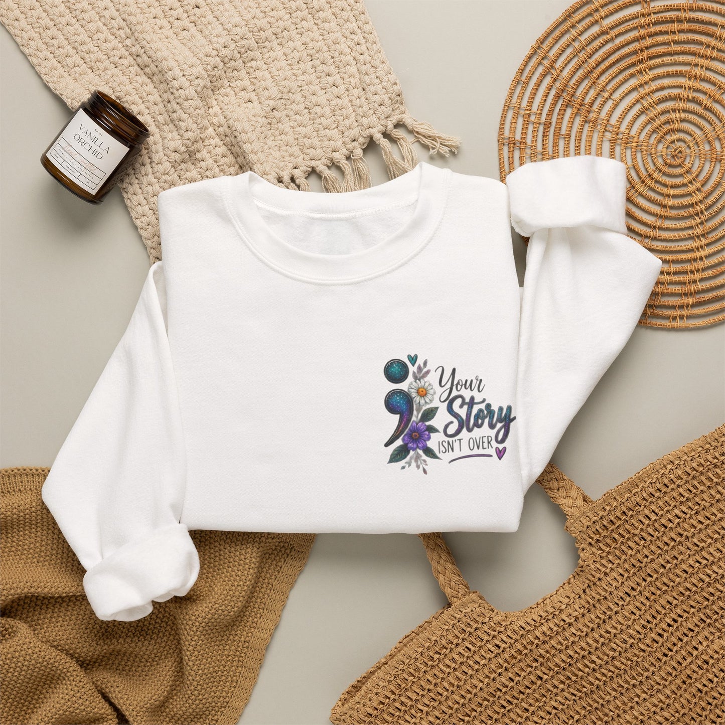 Your Story Isn't Over / Mental health awareness  Crewneck Sweatshirt