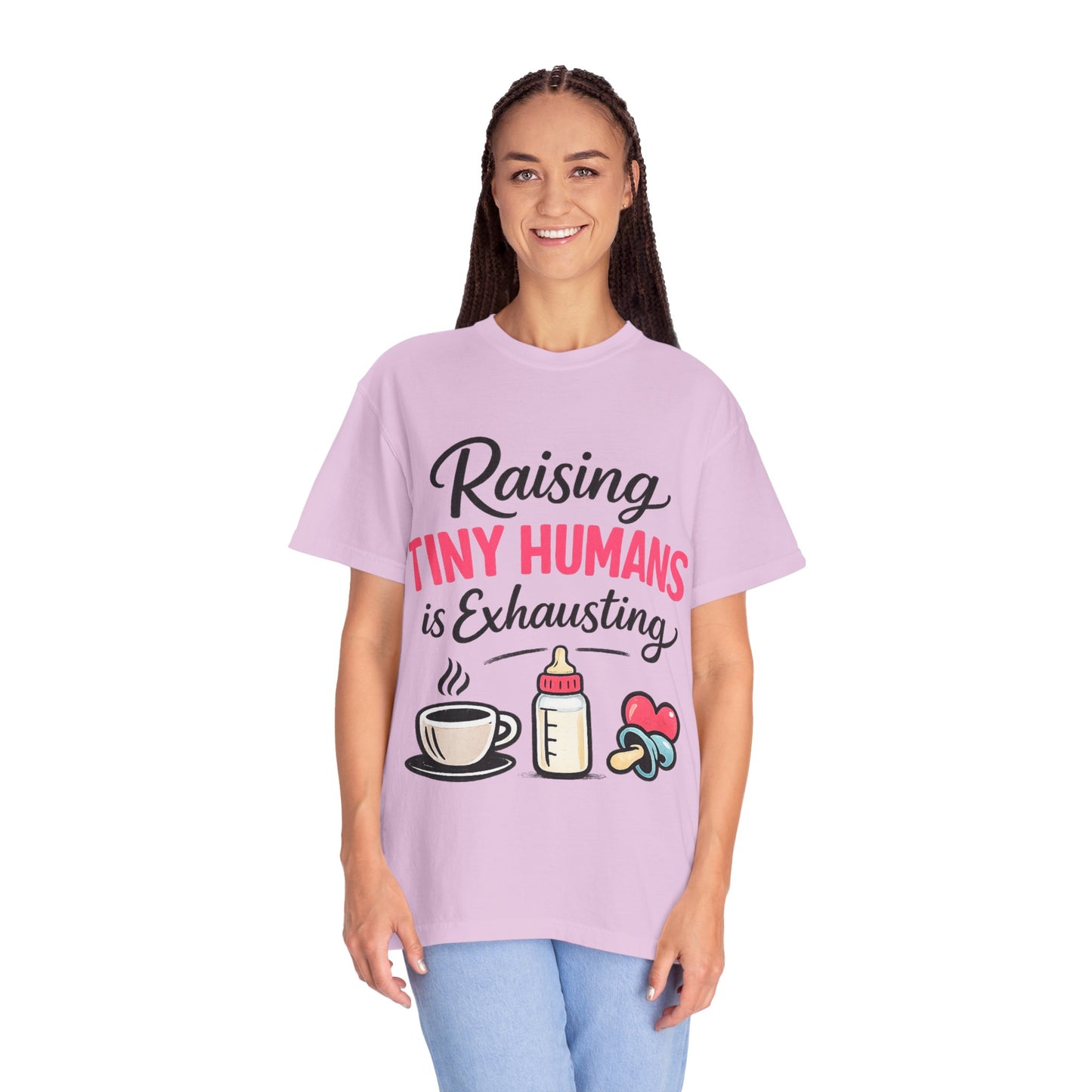 Raising Tiny Humans Comfort Colors Tee