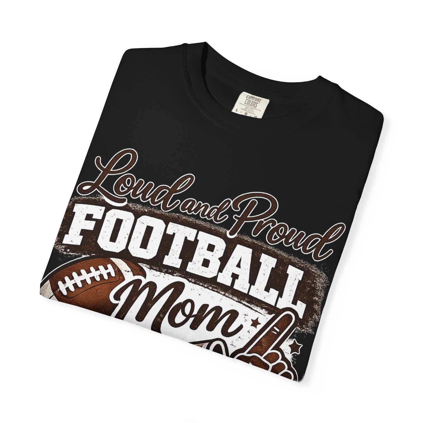 Football Mom Comfort Colors® T-Shirt | Loud & Proud Football Mom | Game Day Tee | Sports Mom Shirt | Friday Night Lights