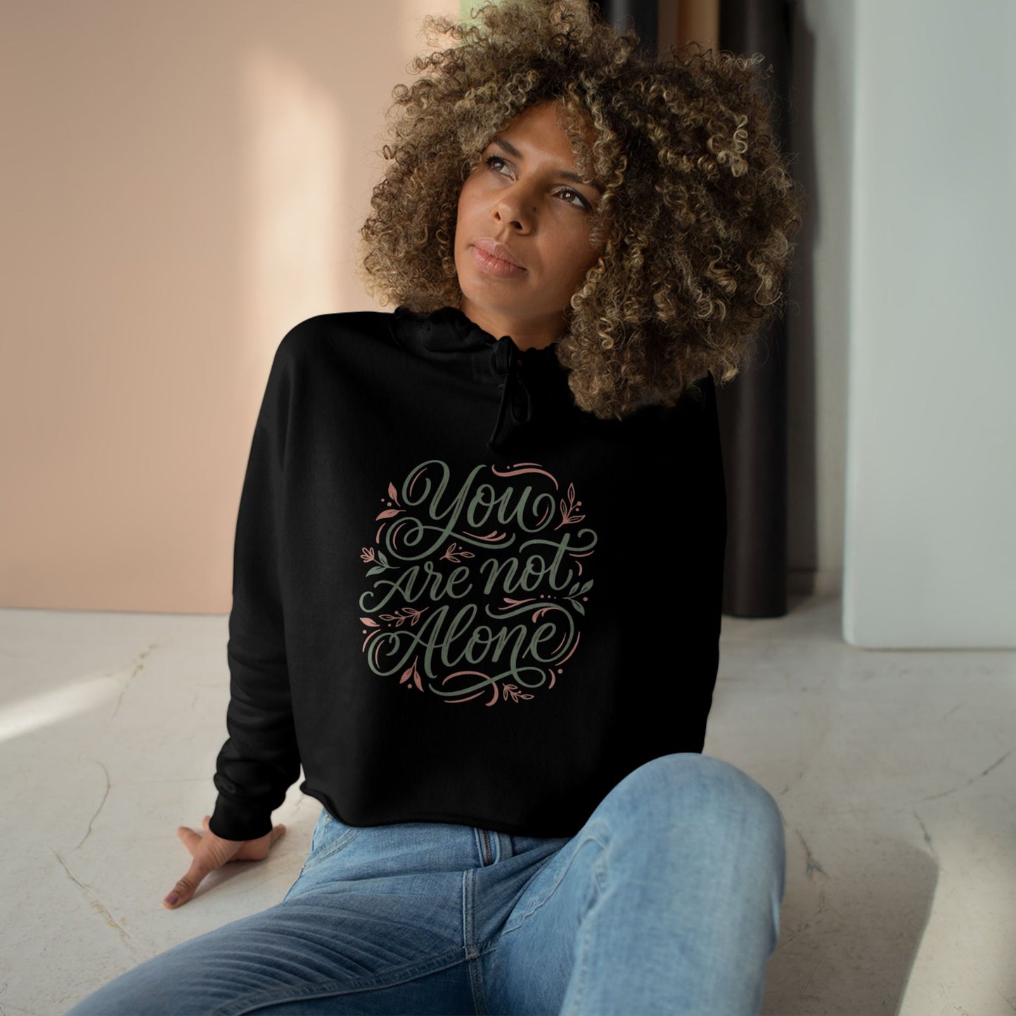 " You  Are Not Alone Mental Awareness Crop Hoodie