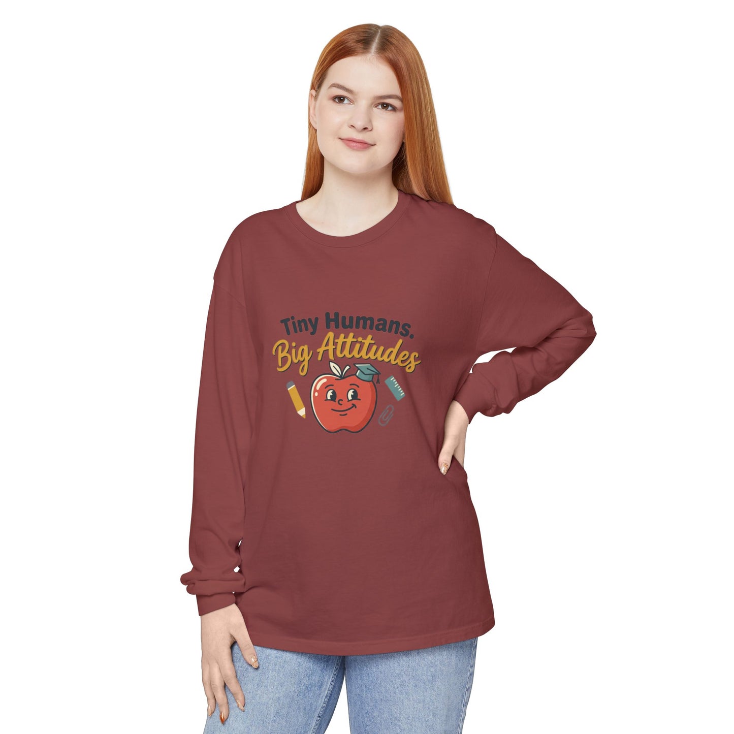 Tiny Humans. Big Attitudes Comfort Colors Unisex Long Sleeve T-Shirt